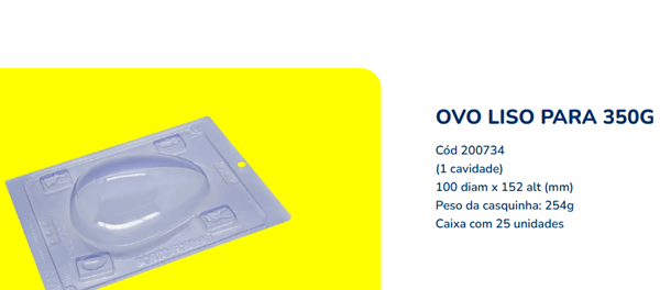 FORMA OVO LISO 350GR   CJ 3 P�S